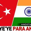 Hindistan çıkarması! Türkiye'ye para akacak