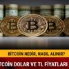 Bitcoin (BTC) nedir, nasıl alınır? Bitcoin dolar tl ne kadar? Güncel fiyatlar 11 Aralık