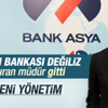 Bank Asya'nın yeni yönetimi belli oldu Bank Asya'nın yeni yönetimi belli oldu