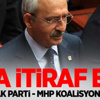 Kılıçdaroğlu'ndan Koalisyon İtirafı! Kılıçdaroğlu'ndan Koalisyon İtirafı!