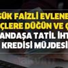 Ziraat, Halkbank, Vakıfbank, düşük faizli evlenecek gençlere düğün ve çeyiz, vatandaşa tatil ihtiyaç kredisi müjdesi!