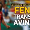 Fener transfer avında! Fener transfer avında!