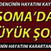 Soma'da 2 bin madenci işten çıkartıldı