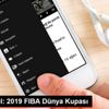 Basketbol: 2019 FIBA Dünya Kupası Basketbol: 2019 FIBA Dünya Kupası