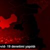 Muş ta kovid- 19 denetimi yapıldı Muş ta kovid- 19 denetimi yapıldı