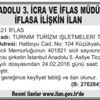 İSTANBUL ANADOLU 3. İCRA VE İFLAS MÜDÜRLÜĞÜ’NDEN İFLASA İLİŞKİN İLAN