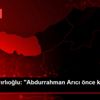 Yusuf Hayırlıoğlu: "Abdurrahman Arıcı önce kendine ... Yusuf Hayırlıoğlu: "Abdurrahman Arıcı önce kendine ...