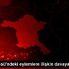 Akıncı Üssü ndeki eylemlere ilişkin davaya devam edildi Akıncı Üssü ndeki eylemlere ilişkin davaya devam edildi