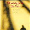 Montaigne: İçimizden biri