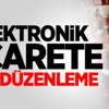 Elektronik Ticarete Yeni Düzenleme Elektronik Ticarete Yeni Düzenleme