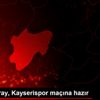 Galatasaray, Kayserispor maçına hazır Galatasaray, Kayserispor maçına hazır