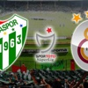 Bursaspor- Galatasaray