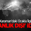 Karaman'daki Ocakla İlgili 'İnsanlık Dışı' İddia