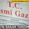 Sanayi ve Teknoloji Bakanlığı Bakan Yardımcıları belli oldu Sanayi ve Teknoloji Bakanlığı Bakan Yardımcıları belli oldu