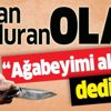Manisa'da dehşet! Ağabeyini aldattığını öne sürdüğü yengesini katletti Manisa'da dehşet! Ağabeyini aldattığını öne sürdüğü yengesini katletti
