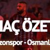 Trabzonspor Osmanlıspor maç özeti ve golleri izle! Tam 7 gol… Trabzonspor Osmanlıspor geniş özet izle!