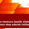 Polis memuru beylik silahıyla kafasına ateş ederek intihar etti !