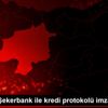 SESOB, Şekerbank ile kredi protokolü imzaladı SESOB, Şekerbank ile kredi protokolü imzaladı
