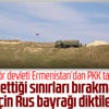 Ermenistan, sınır bölgesine Rus bayrakları dikti Ermenistan, sınır bölgesine Rus bayrakları dikti
