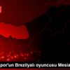 Trabzonspor un Brezilyalı oyuncusu Mesias, baba oldu
