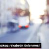 İthalatta haksız rekabetin önlenmesi İthalatta haksız rekabetin önlenmesi