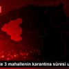 Karabük te 3 mahallenin karantina süresi uzatıldı Karabük te 3 mahallenin karantina süresi uzatıldı