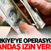 Türkiye'ye operasyona vatandaş izin vermedi