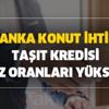 Bankalarda son dakika faiz depremi yaşandı! 8 banka konut, ihtiyaç ve taşıt kredisi faiz oranları yükseldi! İşte yeni oranlar... Bankalarda son dakika faiz depremi yaşandı! 8 banka konut, ihtiyaç ve taşıt kredisi faiz oranları yükseldi! İşte yeni oranlar...