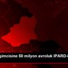 Tarım girişimcisine 50 milyon avroluk IPARD-II hibesi ...