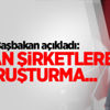 Başbakan açıkladı: Alman şirketlere soruşturma... Başbakan açıkladı: Alman şirketlere soruşturma...