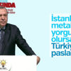 Cumhurbaşkanı Erdoğan'dan İstanbul vurgusu