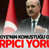 Kurtulmuş: Kabus Gibi Bir Şeydi