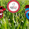 Gaziantepspor - Trabzonspor (CANLI)