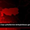 Şişecam ın bazı şirketlerinin birleştirilmesi görüşmeleri ... Şişecam ın bazı şirketlerinin birleştirilmesi görüşmeleri ...