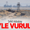Şehit Astsubay Böyle Vuruldu! Şehit Astsubay Böyle Vuruldu!