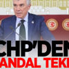 CHP'den skandal teklif!