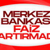 Merkez Bankası faiz kararını açıkladı