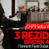 Rezidansta 3 Daire Sahibi CHP'li Solcu Vekil Rezidansta 3 Daire Sahibi CHP'li Solcu Vekil