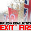 Türkiye-Birleşik Krallık ticaretinde `Brexit` fırsatı Türkiye-Birleşik Krallık ticaretinde `Brexit` fırsatı