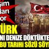 ﻿Atatürk düşmanı denize döktükten sonra bu tarihi sözü söylemişti. Paylaşım rekorları kırıyor
