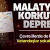 Malatya'nın Kale ilçesinde korkutan deprem! Şanlıurfa, Elazığ, Diyarbakır ve çevre illerde de hissedildi...