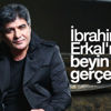 İbrahim Erkal'ın beyin ölümü gerçekleşti