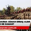 Jandarma uzman erbaş alımı 2020 ne zaman? 2020 Jandarma uzman erbaş şartları neler?