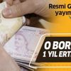 Son dakika: Kamu arazileri için önemli karar! Borçlar 1 yıl ertelendi... Son dakika: Kamu arazileri için önemli karar! Borçlar 1 yıl ertelendi...