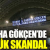 ﻿Sabiha Gökçen’de büyük skandal