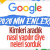 Google, 2020 yılında Türkiye'de en çok aranan kelimeleri açıkladı