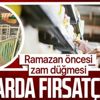 Ramazan alışverişi yapanlara gıdada zam şoku! Marketlerde 40 ürünün 25'inin fiyatı arttı