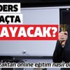 EBA uzaktan online eğitim nasıl olacak? Uzaktan eğitimde hangi ders saat kaçta başlayacak?