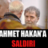 Ahmet Hakan saldırıya uğradı