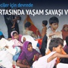 8 bin göçmen için umut doğdu